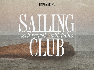 Sailing Club | Nostalgic Serif