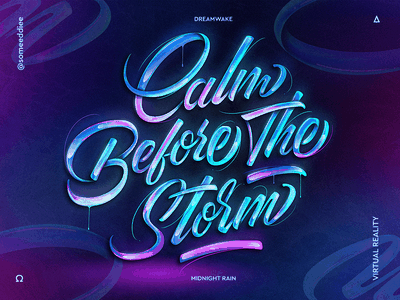 Calm Before the Storm 3d calligraphy colors design design art graphic design illustration lettering photoshop type design